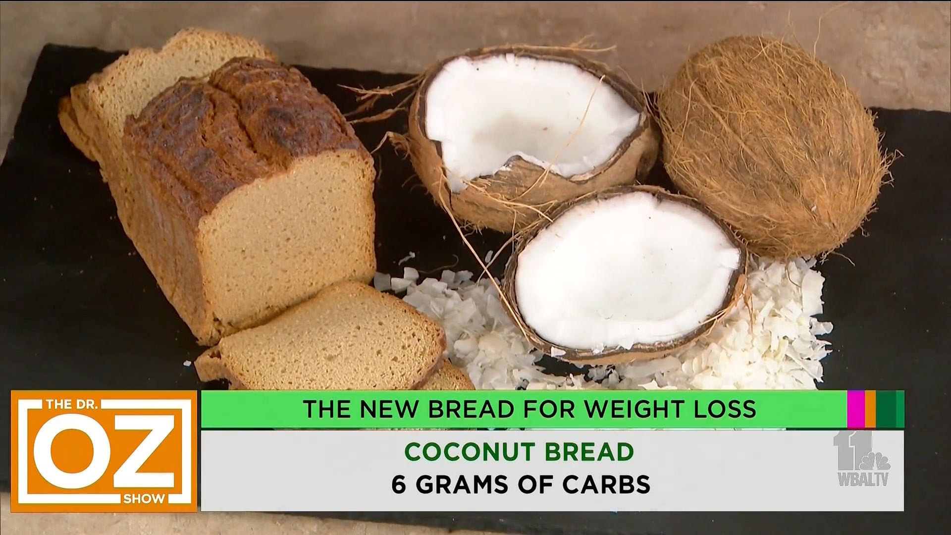 Coconut bread on Dr. Oz