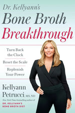 Book cover of 'Bone Broth Breakthrough' with a Kellyann in a black suit against a light blue background